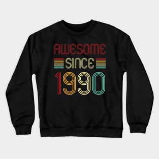 Vintage Awesome Since 1990 Crewneck Sweatshirt